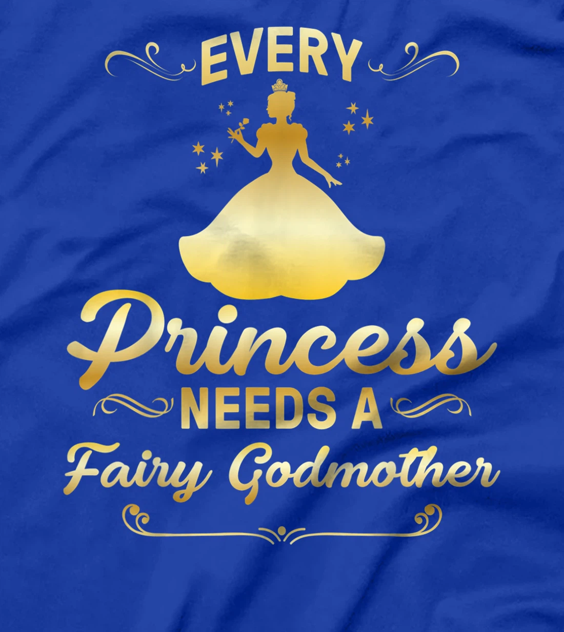 Funny Fairy Godmother Gift For Women Cool Princess Godmother T-Shirt