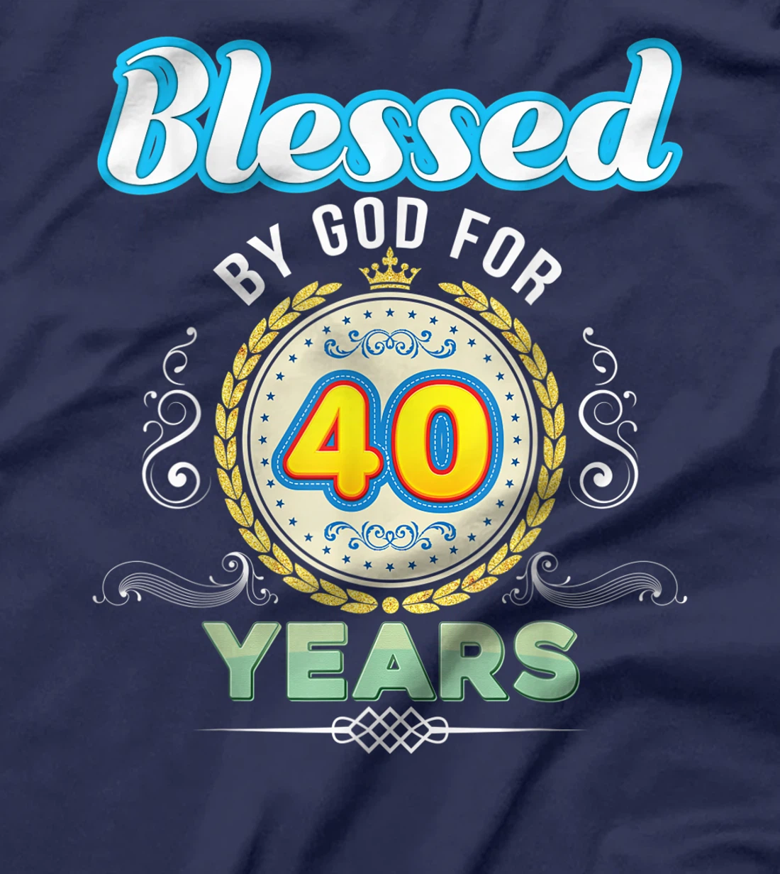 Blessed By God For 40 Years 40th Birthday Since 1981 Vintage T-Shirt