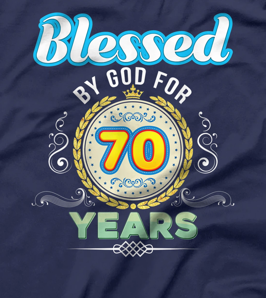 Blessed By God For 70 Years 70th Birthday Since 1951 Vintage T-Shirt