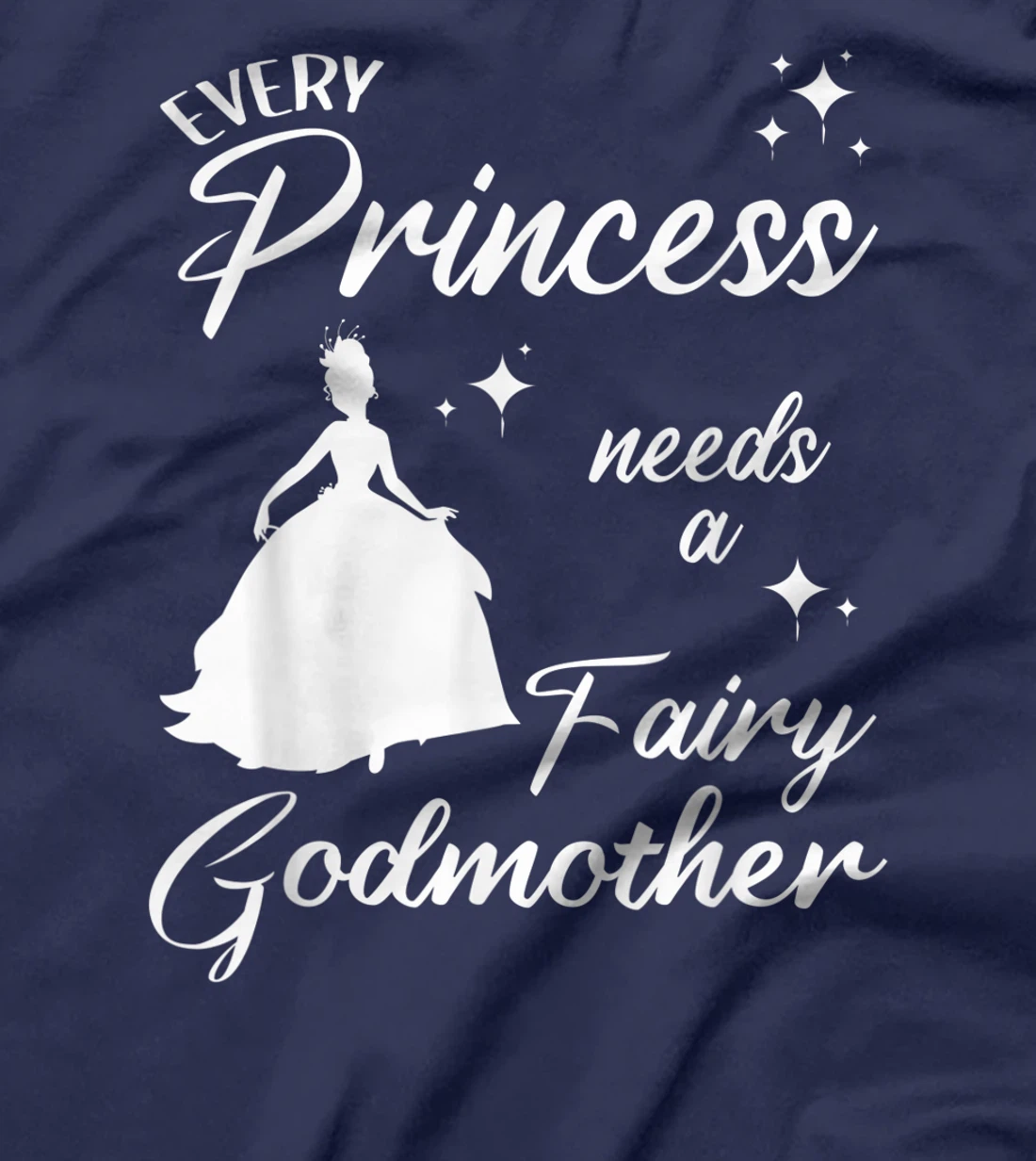 Funny Fairy Godmother Gift For Women Cool Princess Godmother T-Shirt
