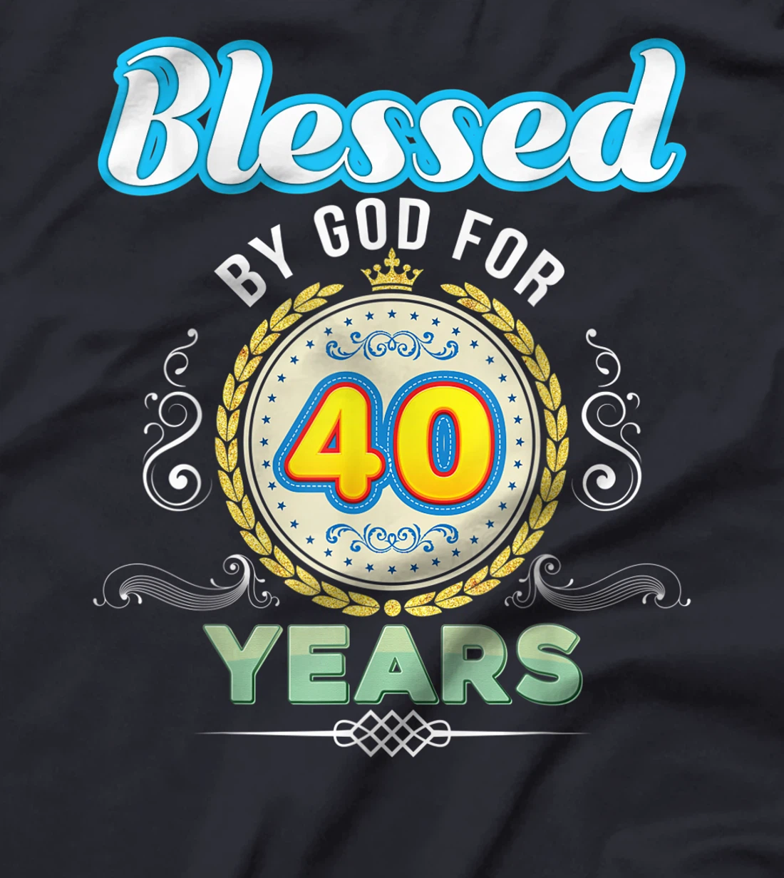 Blessed By God For 40 Years 40th Birthday Since 1981 Vintage T-Shirt