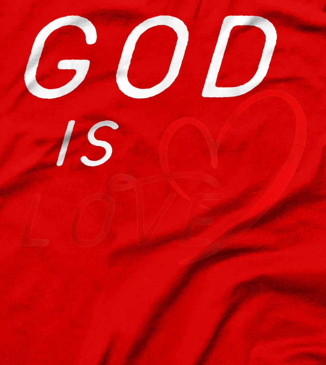 God is Love Tees By Berts T-Shirt