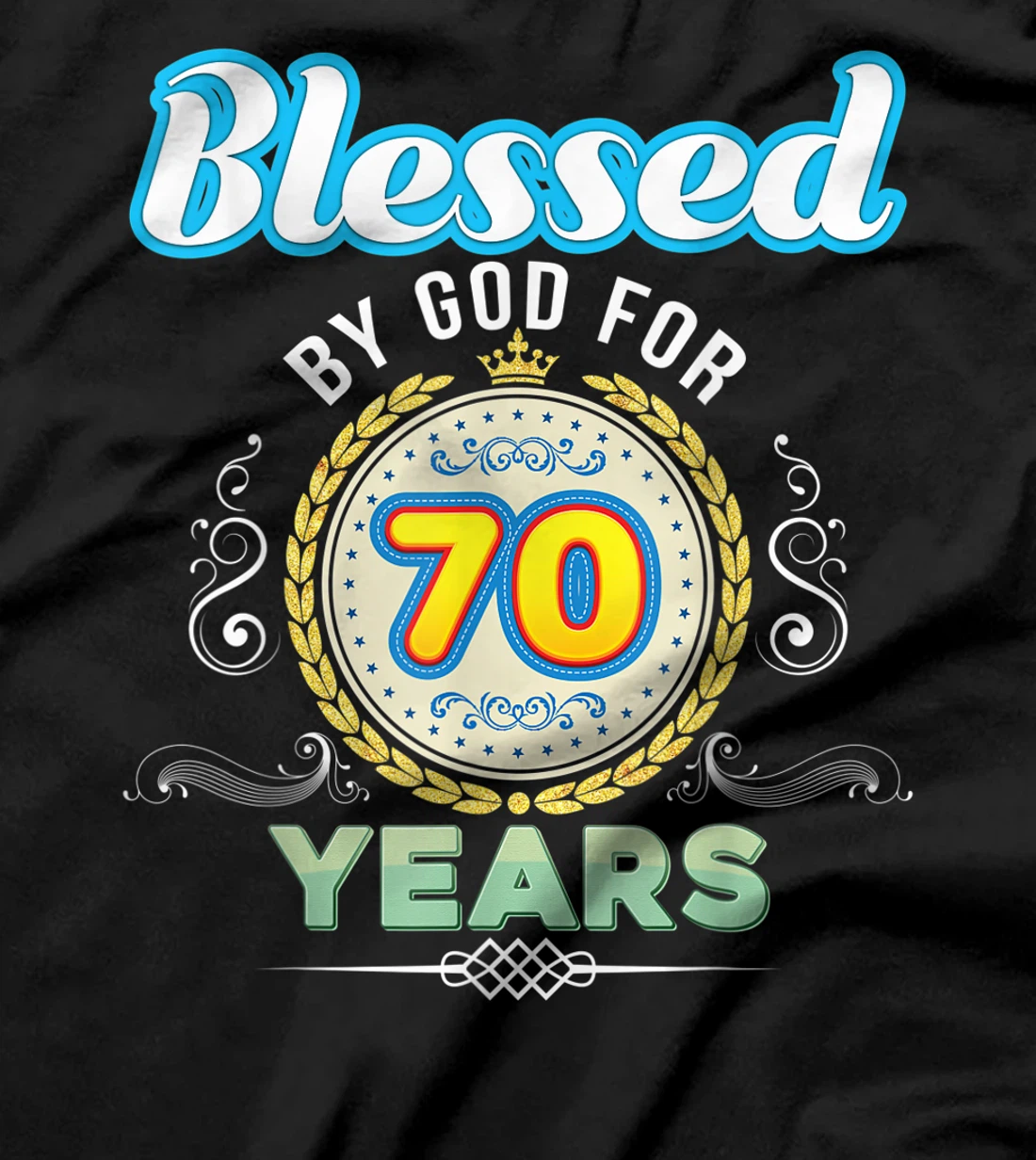 Blessed By God For 70 Years 70th Birthday Since 1951 Vintage T-Shirt