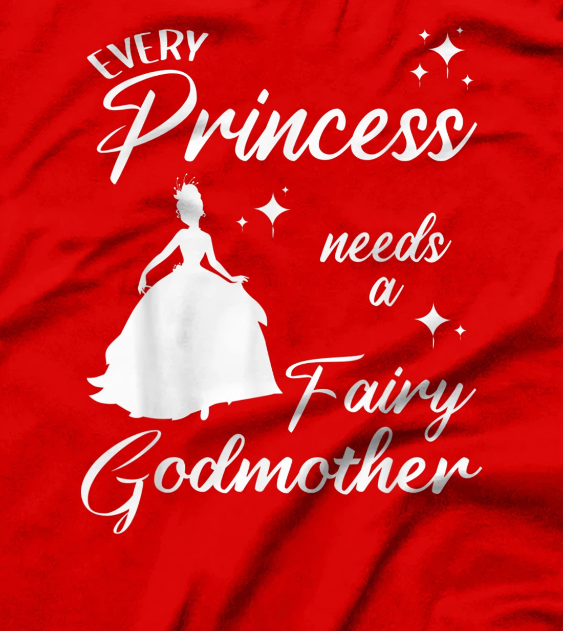 Funny Fairy Godmother Gift For Women Cool Princess Godmother T-Shirt