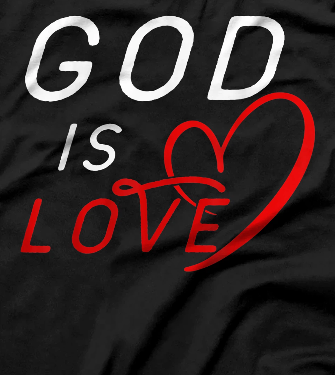 God is Love Tees By Berts T-Shirt