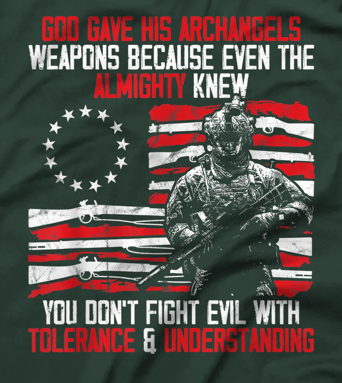 God Gave His Archangels Weapons Gun Soldier Veteran Day Gift T-Shirt