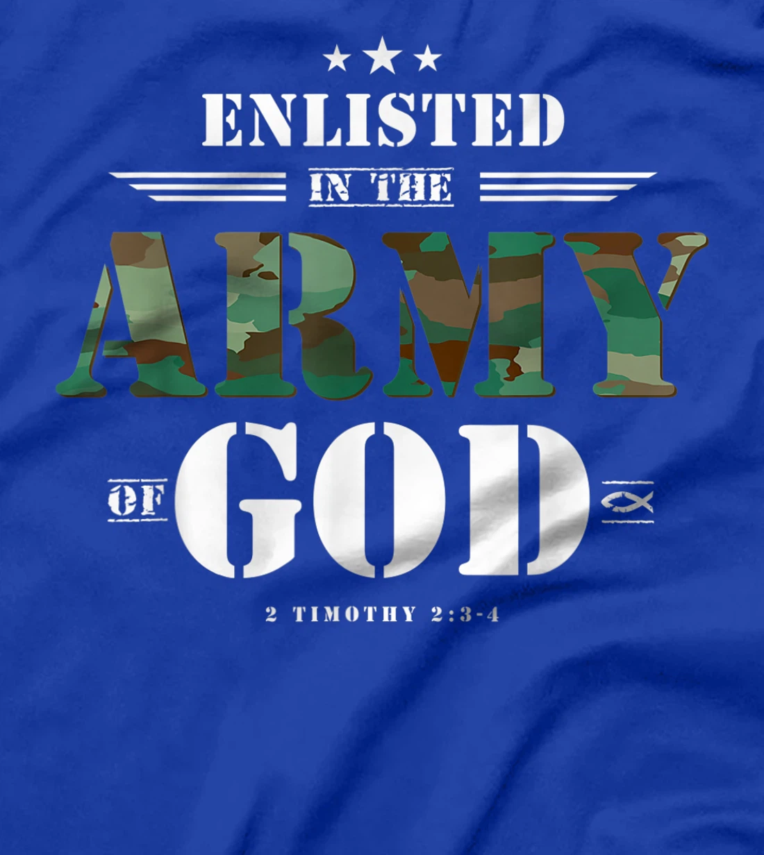 Christian gifts religious bible verse scriptures God's Army T-Shirt