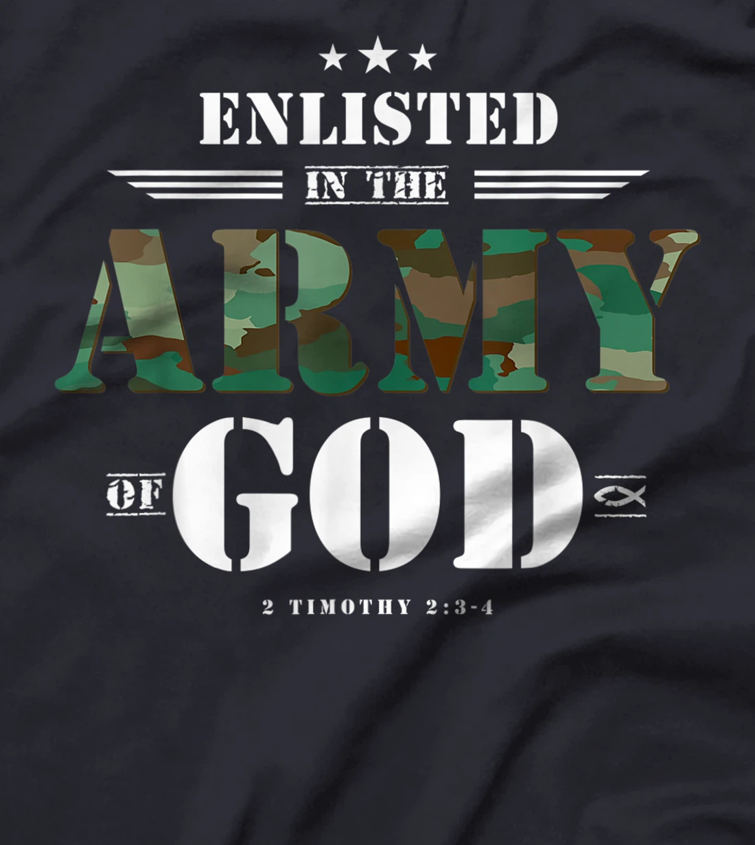 Christian gifts religious bible verse scriptures God's Army T-Shirt