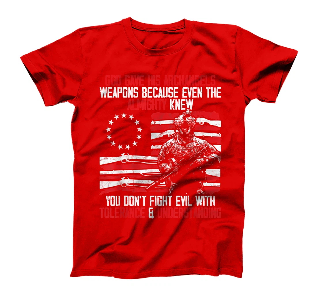 God Gave His Archangels Weapons Gun Soldier Veteran Day Gift T-Shirt