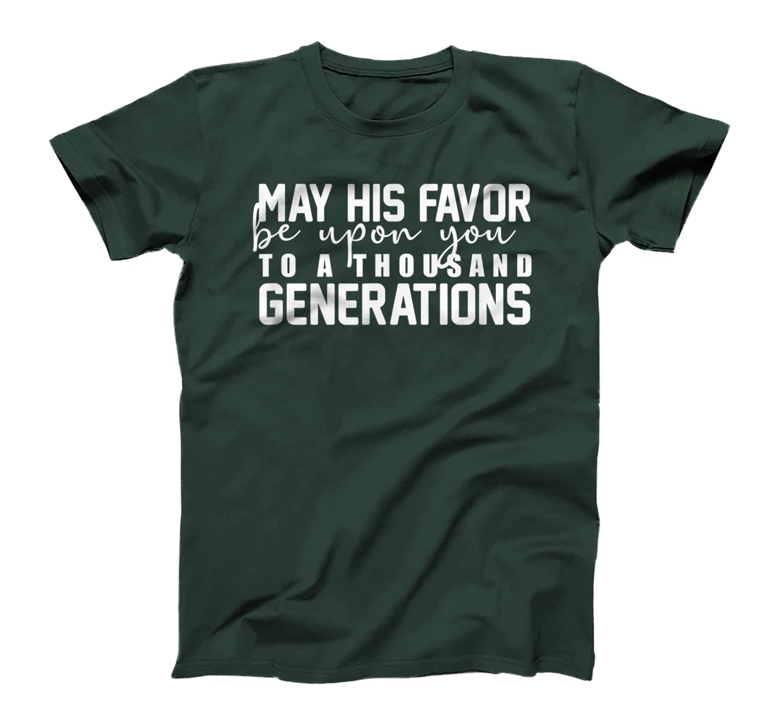 God's Favor Be Upon You - Christian Religious T-Shirt