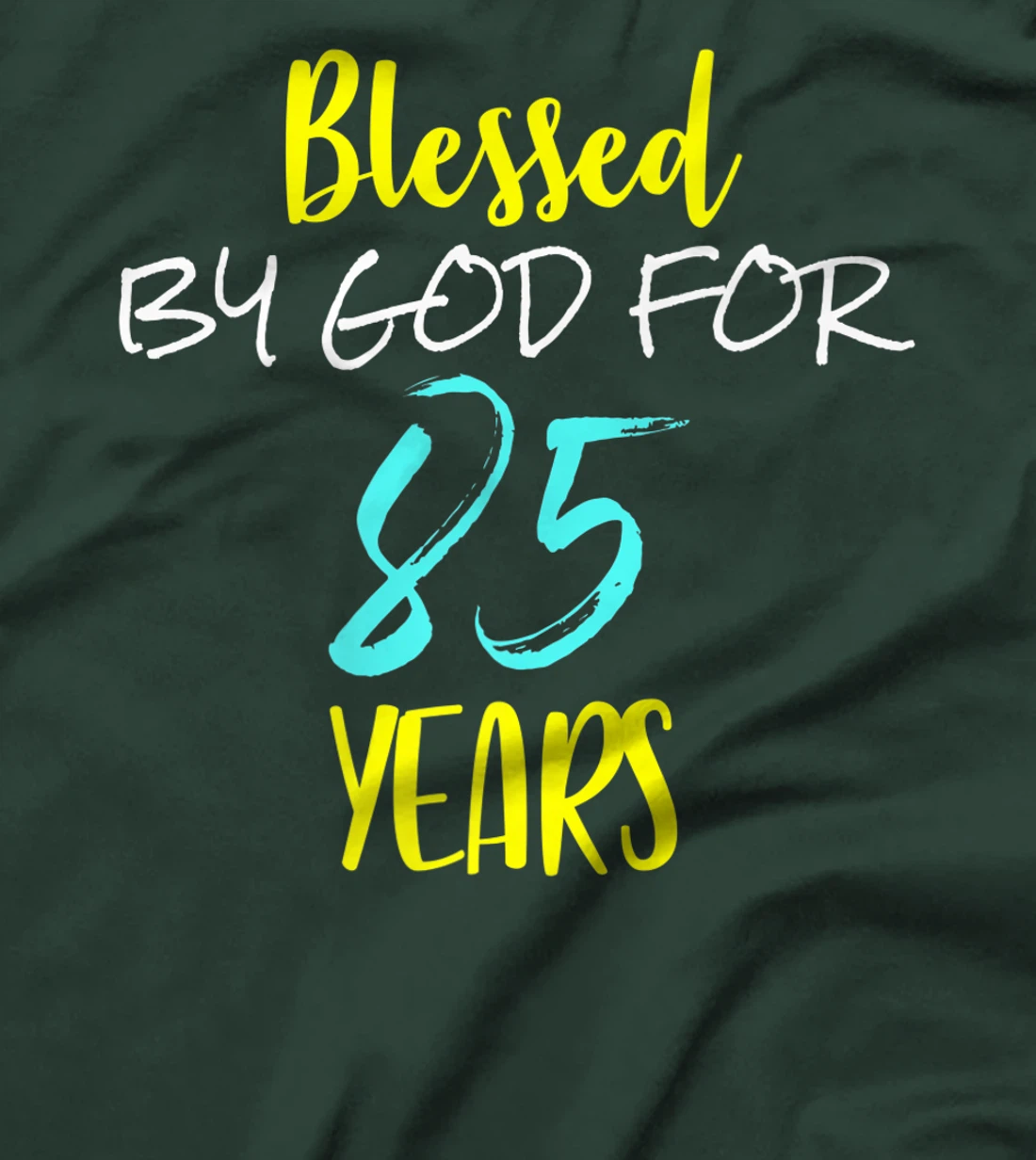 Blessed By God For 85 Years Happy 85th Birthday Gift Premium T-Shirt