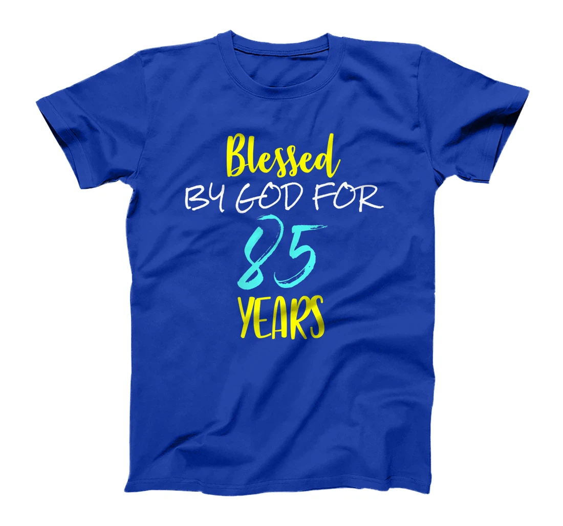Blessed By God For 85 Years Happy 85th Birthday Gift Premium T-Shirt
