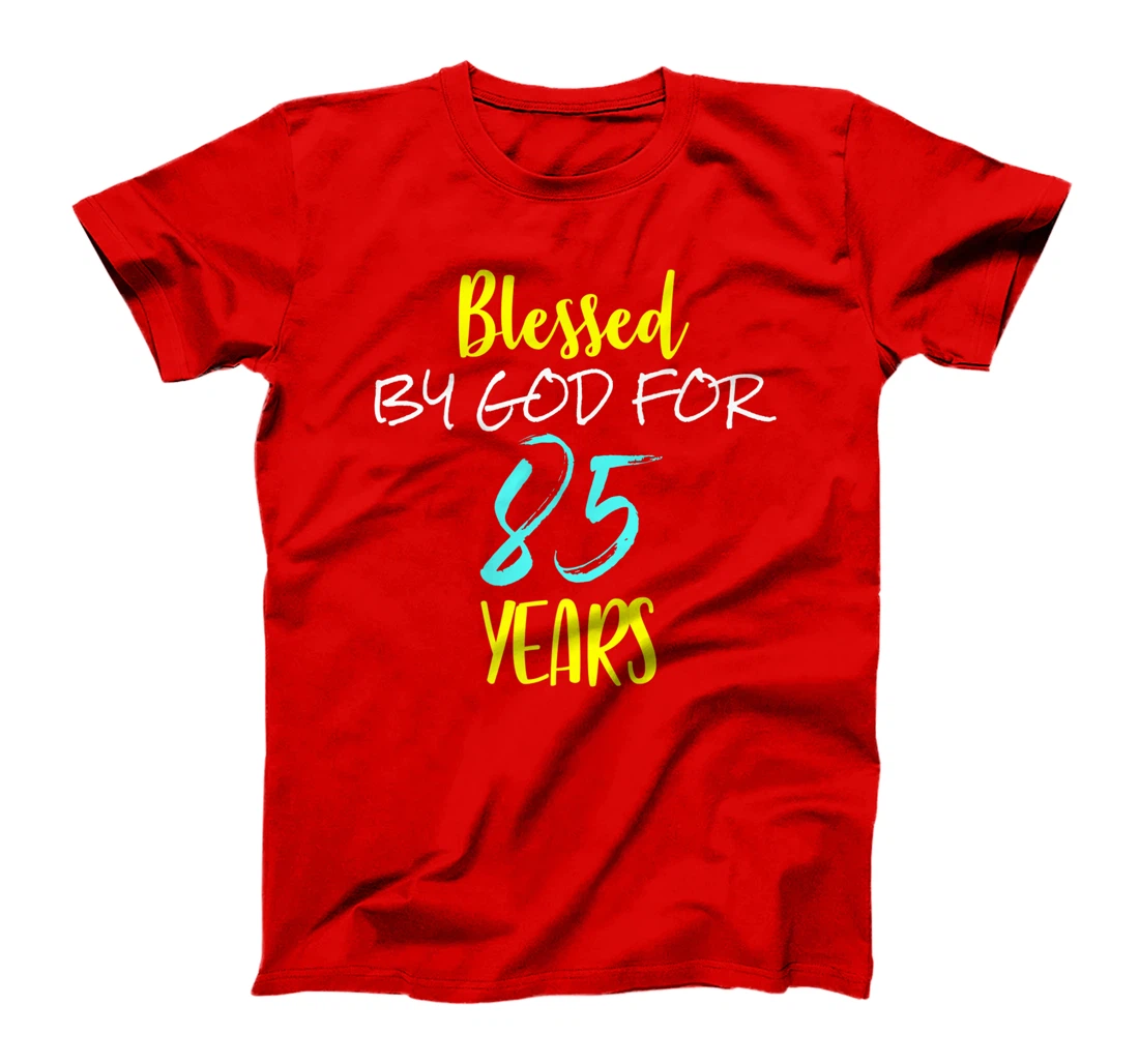 Blessed By God For 85 Years Happy 85th Birthday Gift Premium T-Shirt