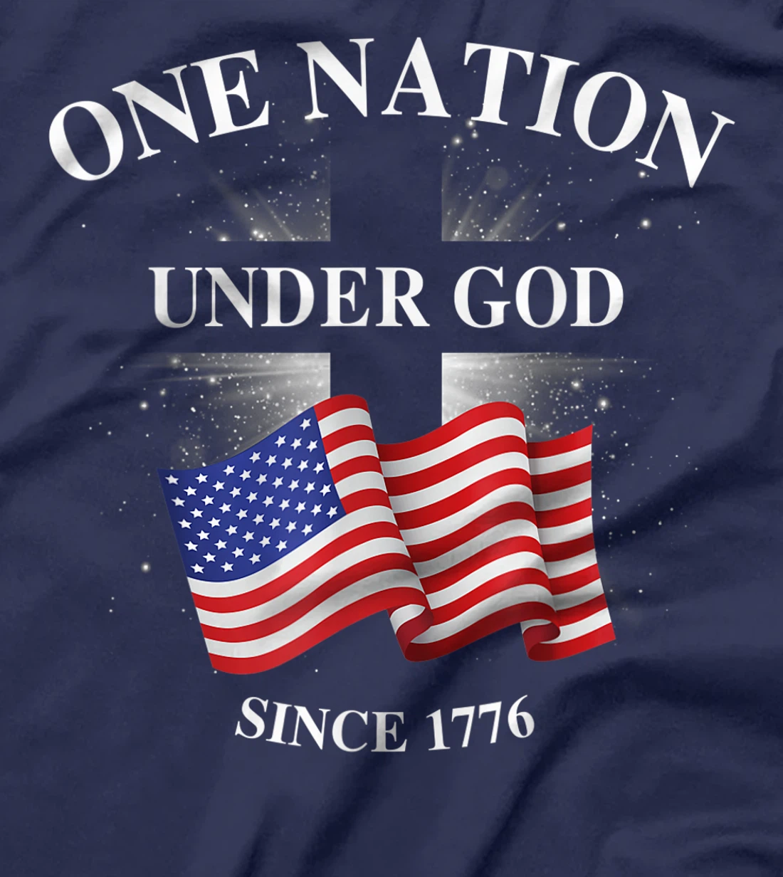 one nation under god since 1776 T-Shirt