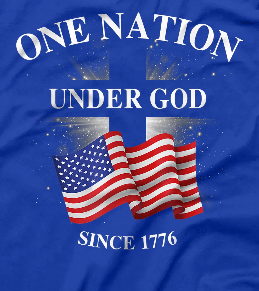 one nation under god since 1776 T-Shirt