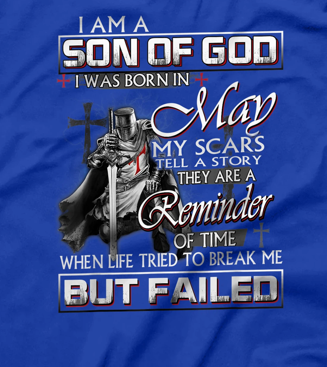 Mens I am a child of god I was born in may T-Shirt