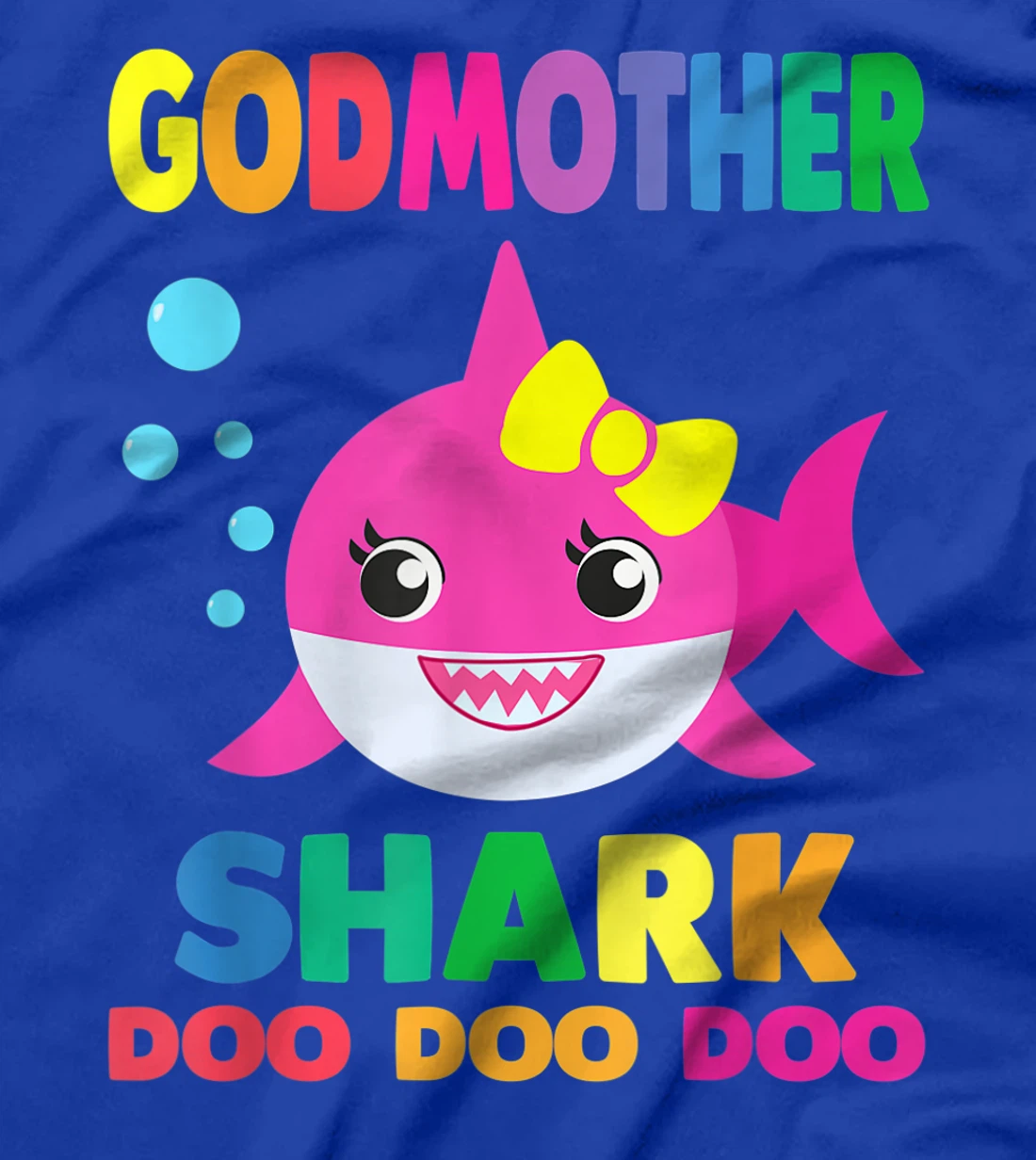 Godmother Shark T-Shirt Doo Doo Funny Baby Mommy Kids T-Shirt