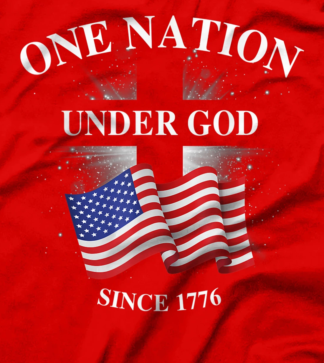 one nation under god since 1776 T-Shirt