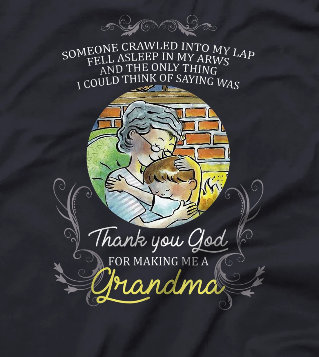 Thank You God For Making Me A Grandma T-Shirt
