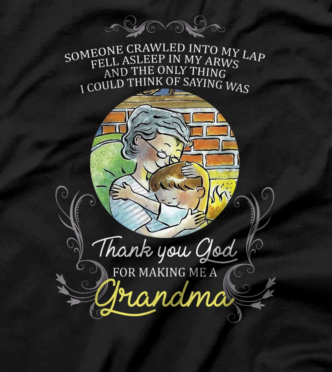 Thank You God For Making Me A Grandma T-Shirt