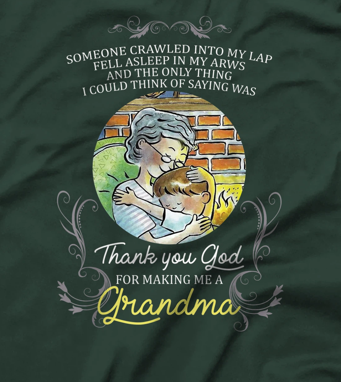 Thank You God For Making Me A Grandma T-Shirt