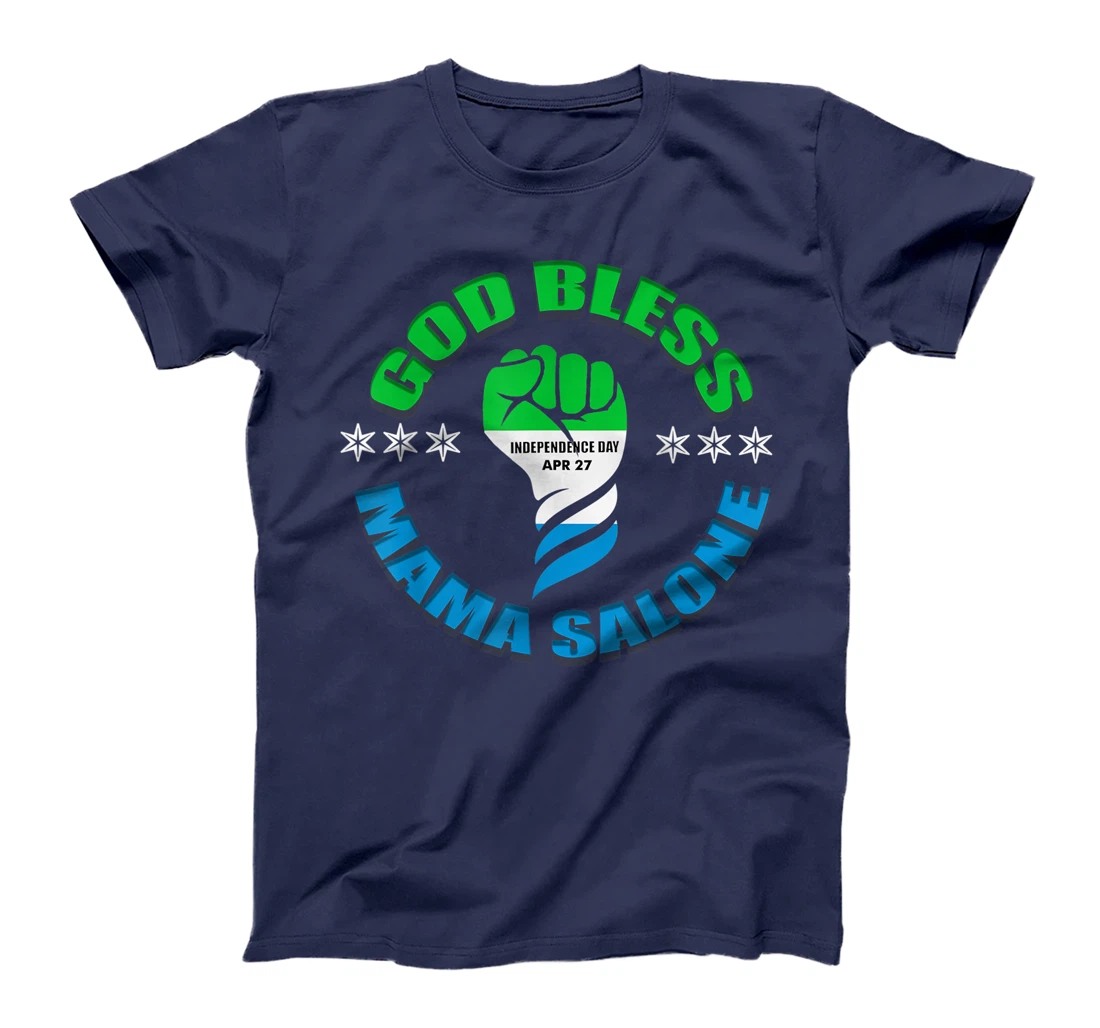 God Bless Mama Salone, Independence, Sierra Leone flag T-Shirt