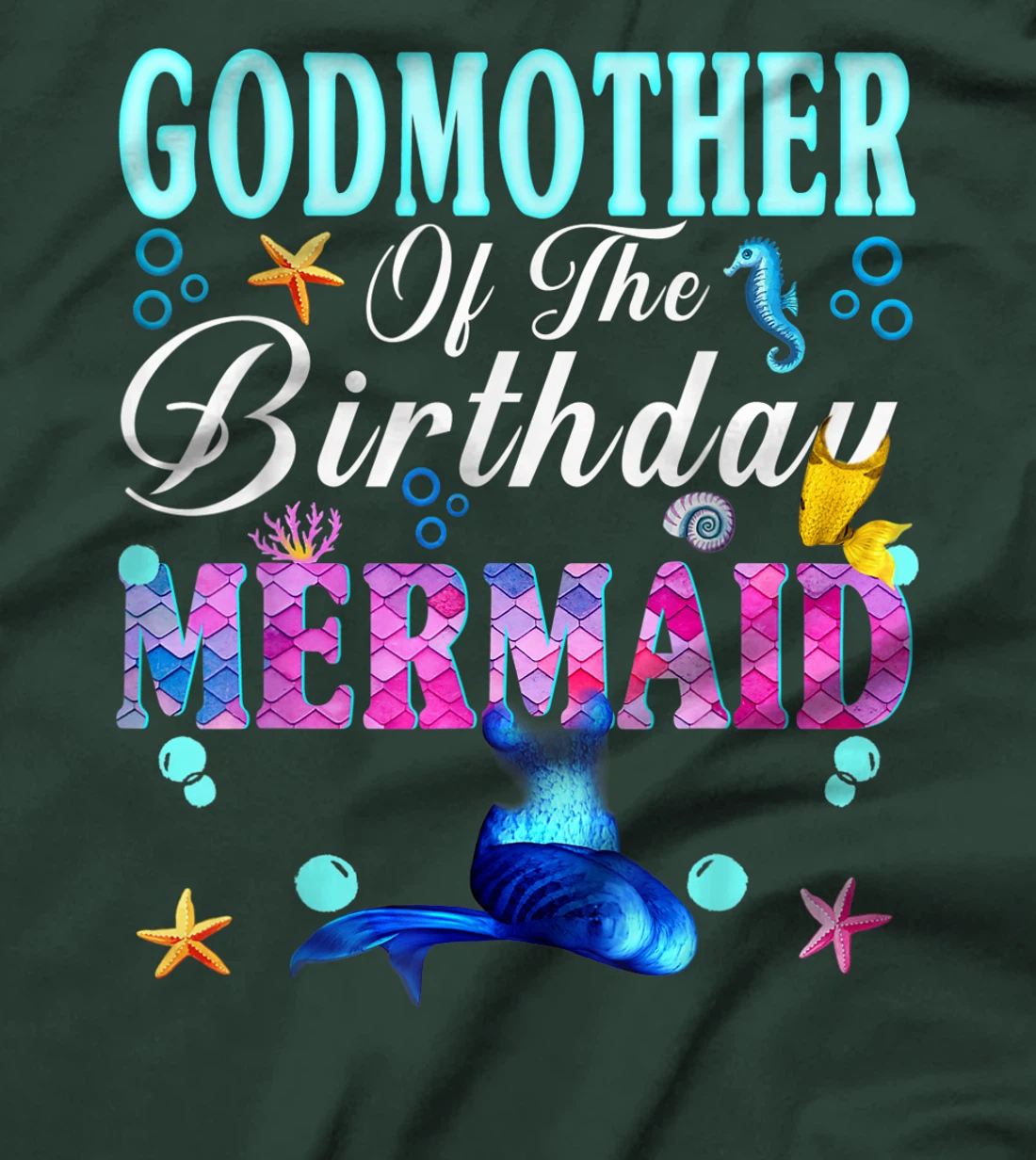 Godmother Of The Birthday Mermaid Tee Merman Family Matching T-Shirt