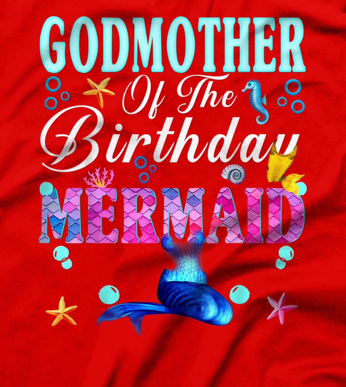 Godmother Of The Birthday Mermaid Tee Merman Family Matching T-Shirt