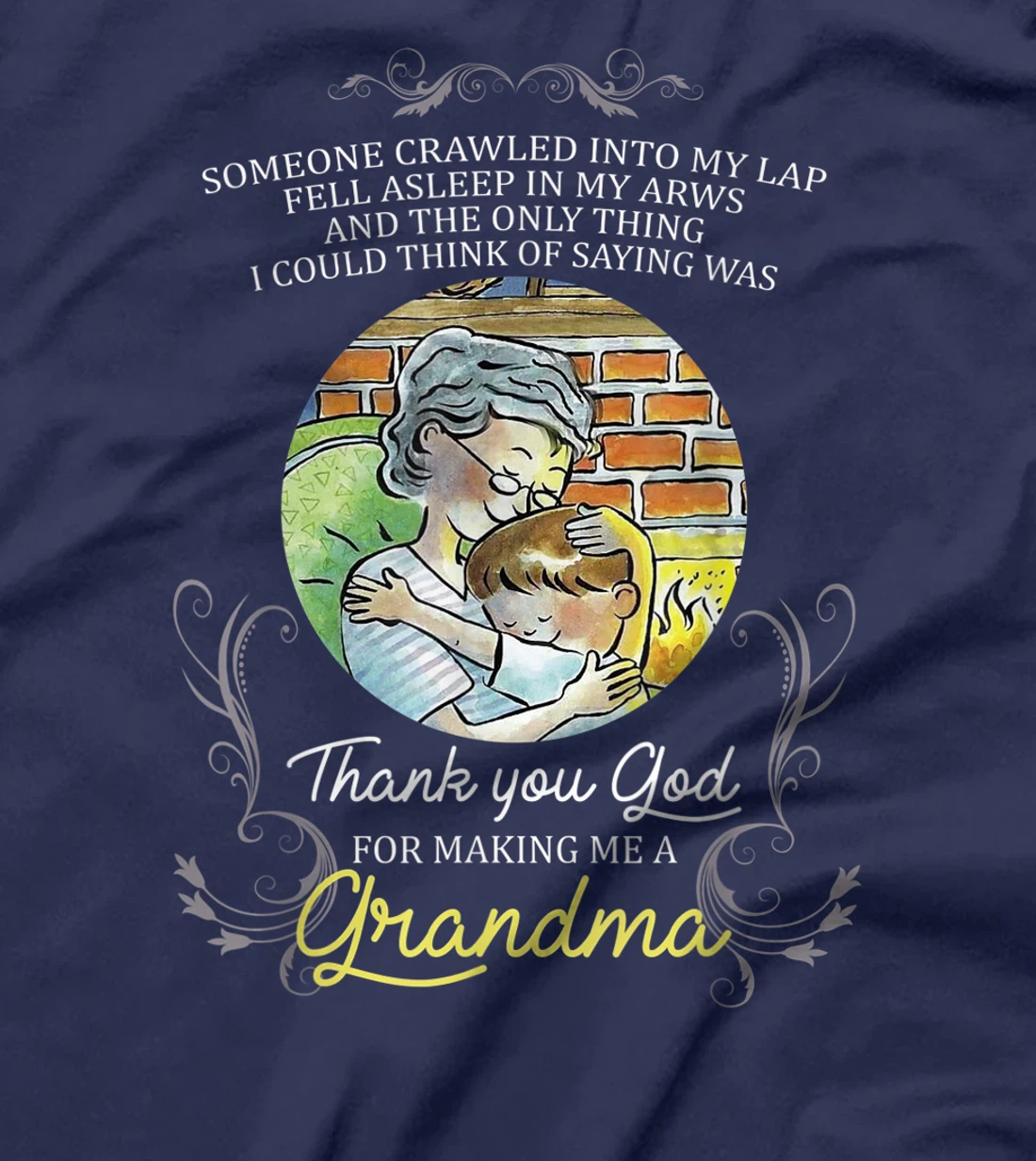 Thank You God For Making Me A Grandma T-Shirt