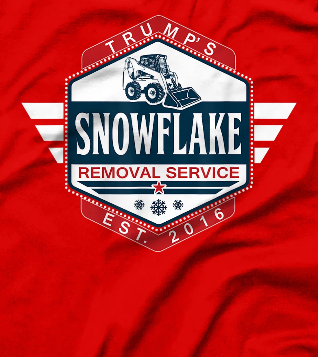 Trump’s Snowflake Removal Service T-Shirt