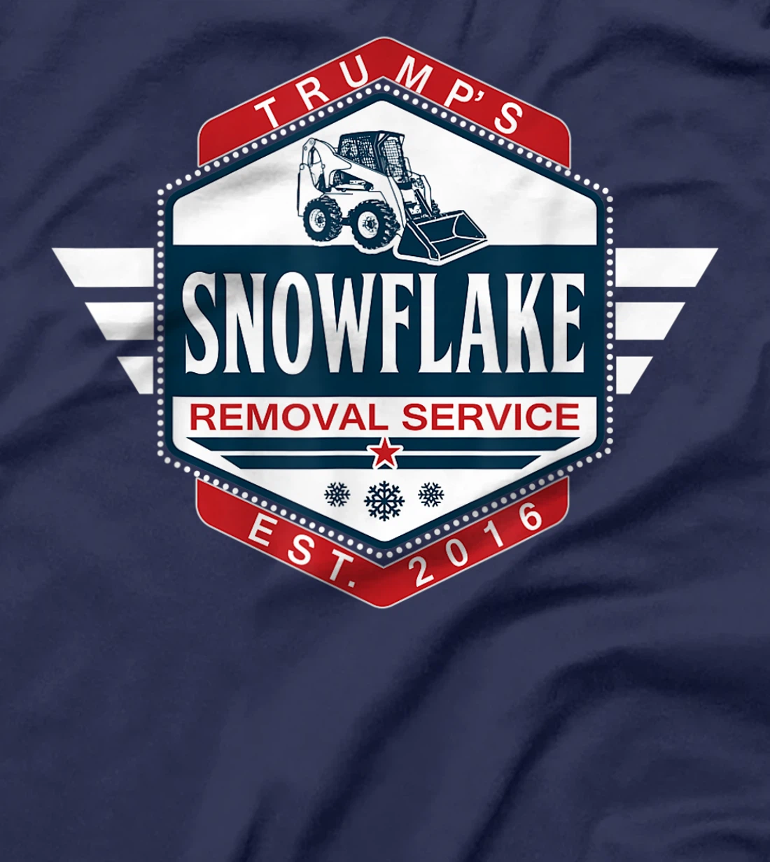 Trump’s Snowflake Removal Service T-Shirt