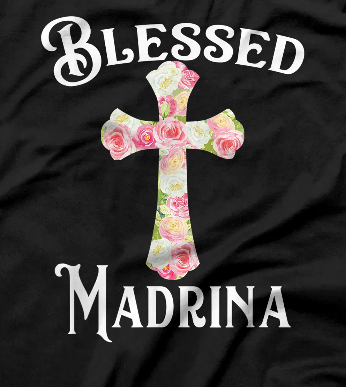 Blessed Madrina Spanish Baptism Floral Cross Godmother T-Shirt