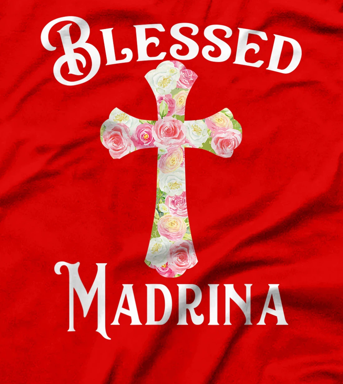 Blessed Madrina Spanish Baptism Floral Cross Godmother T-Shirt