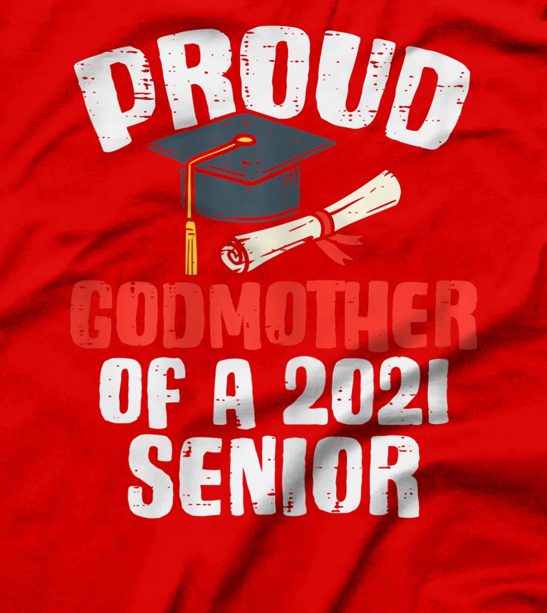 Womens Proud Godmother 2021 Senior Graduate Graduation Women T-Shirt