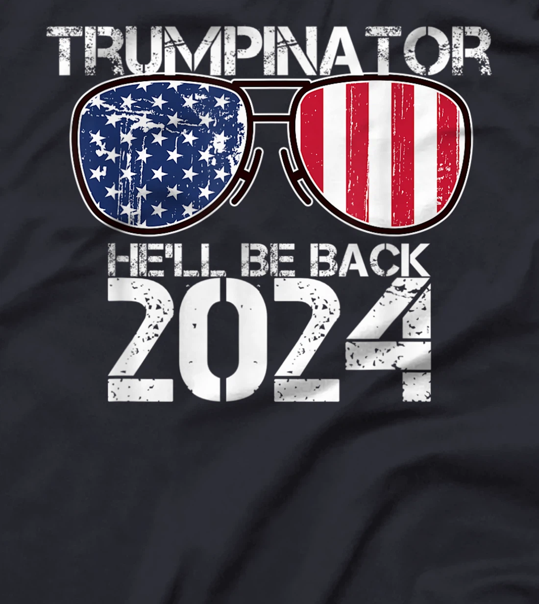 Trumpinator He'll be back 2024 T-Shirt