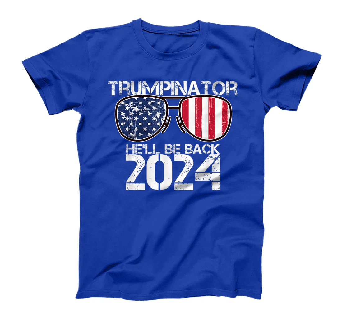 Trumpinator He'll be back 2024 T-Shirt