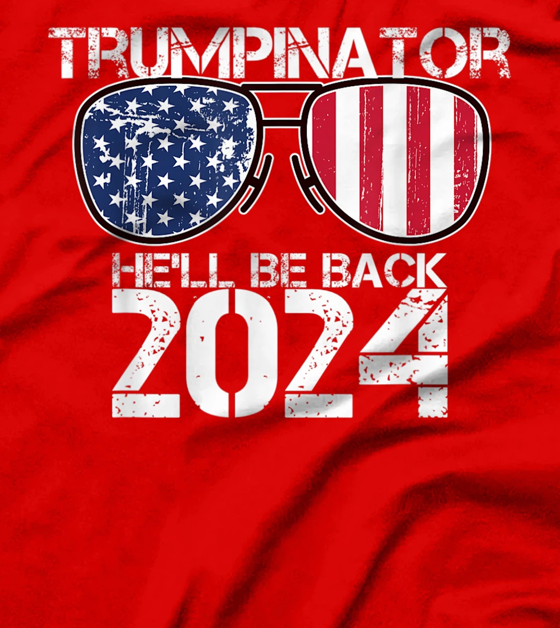 Trumpinator He'll be back 2024 T-Shirt