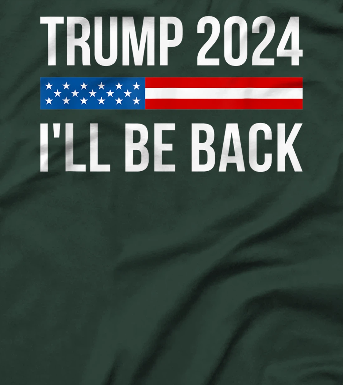 Trump 2024 - I'll Be Back - T-Shirt