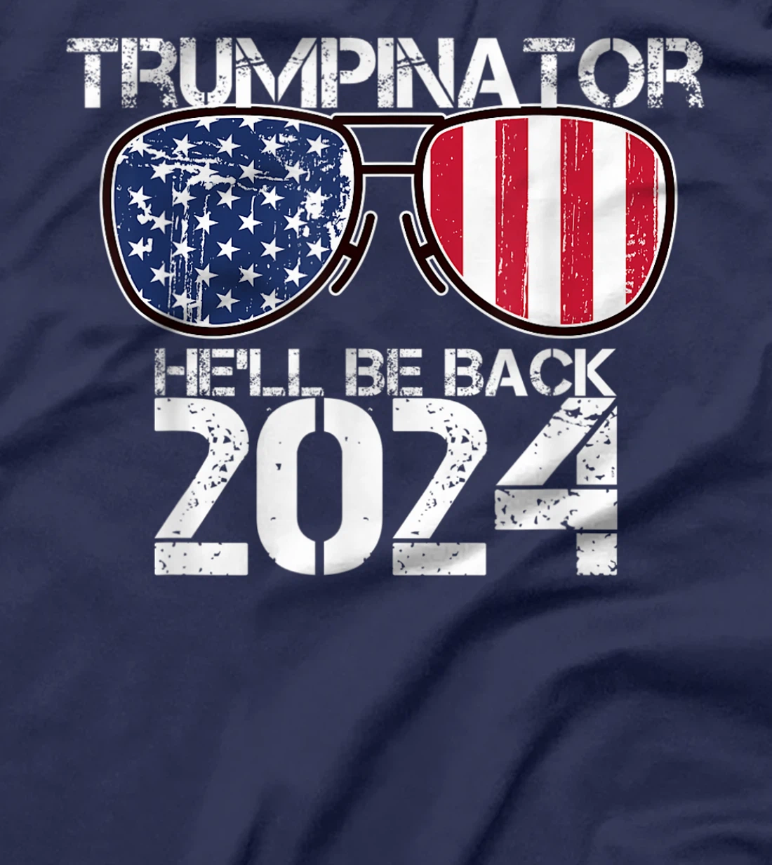 Trumpinator He'll be back 2024 T-Shirt