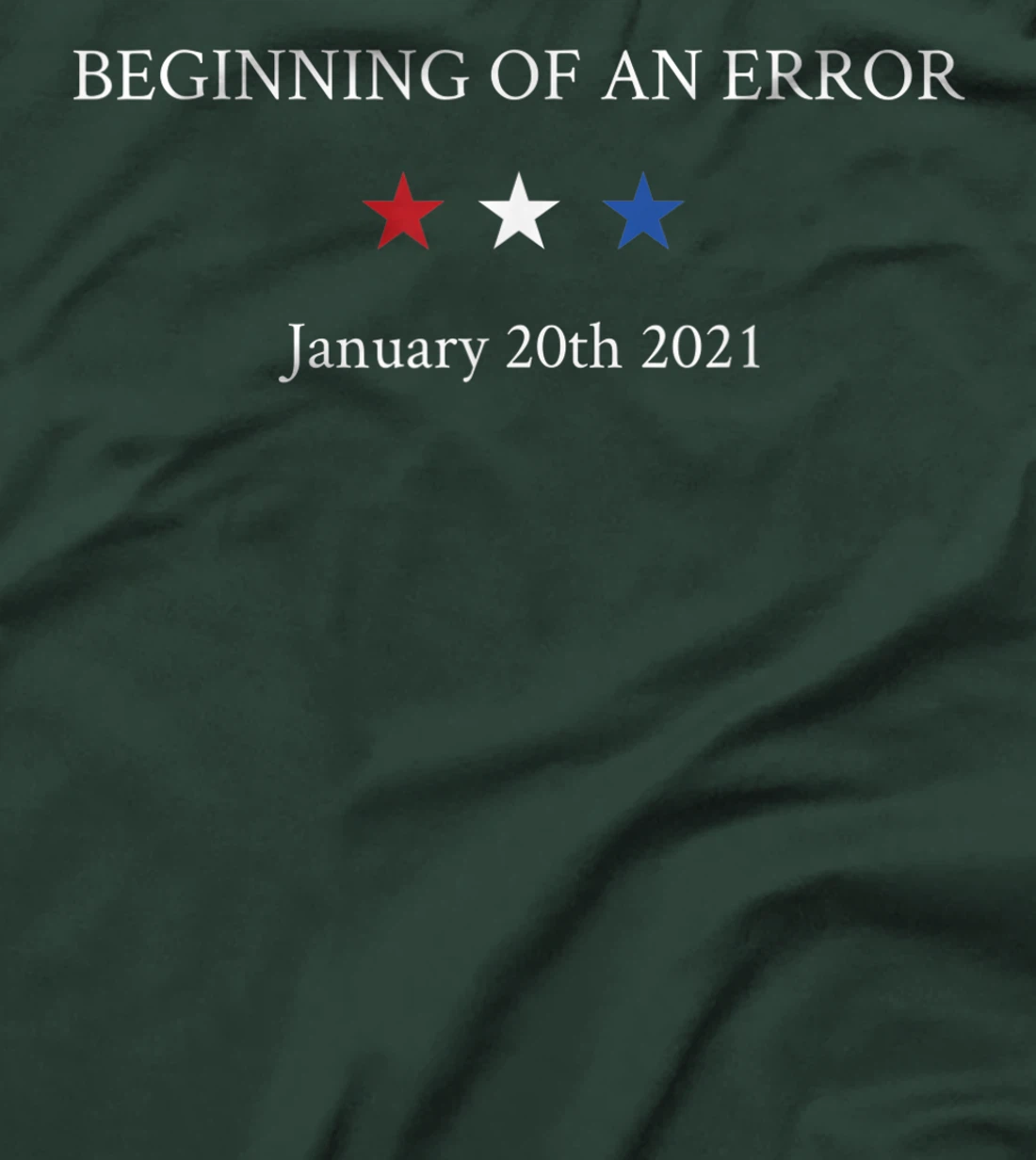 Pro-Trump Beginning of an Error Presidential Inauguration T-Shirt