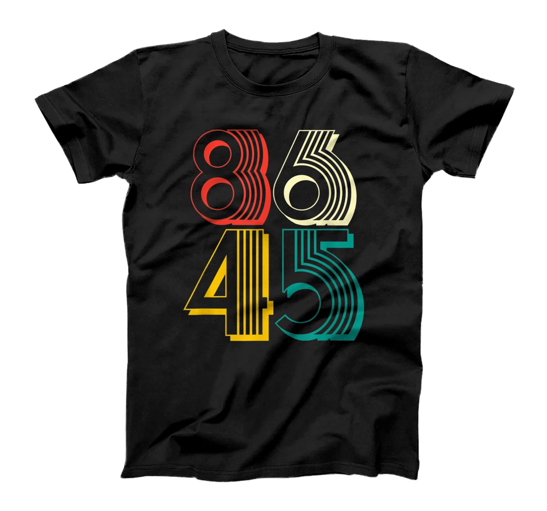 8645 shirt retro anti trump cool T-Shirt
