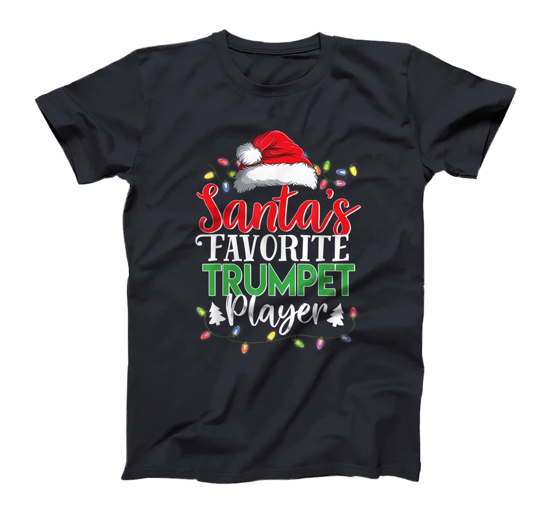 Santa's Favorite Trumpet Player Christmas Funny Gift T-Shirt