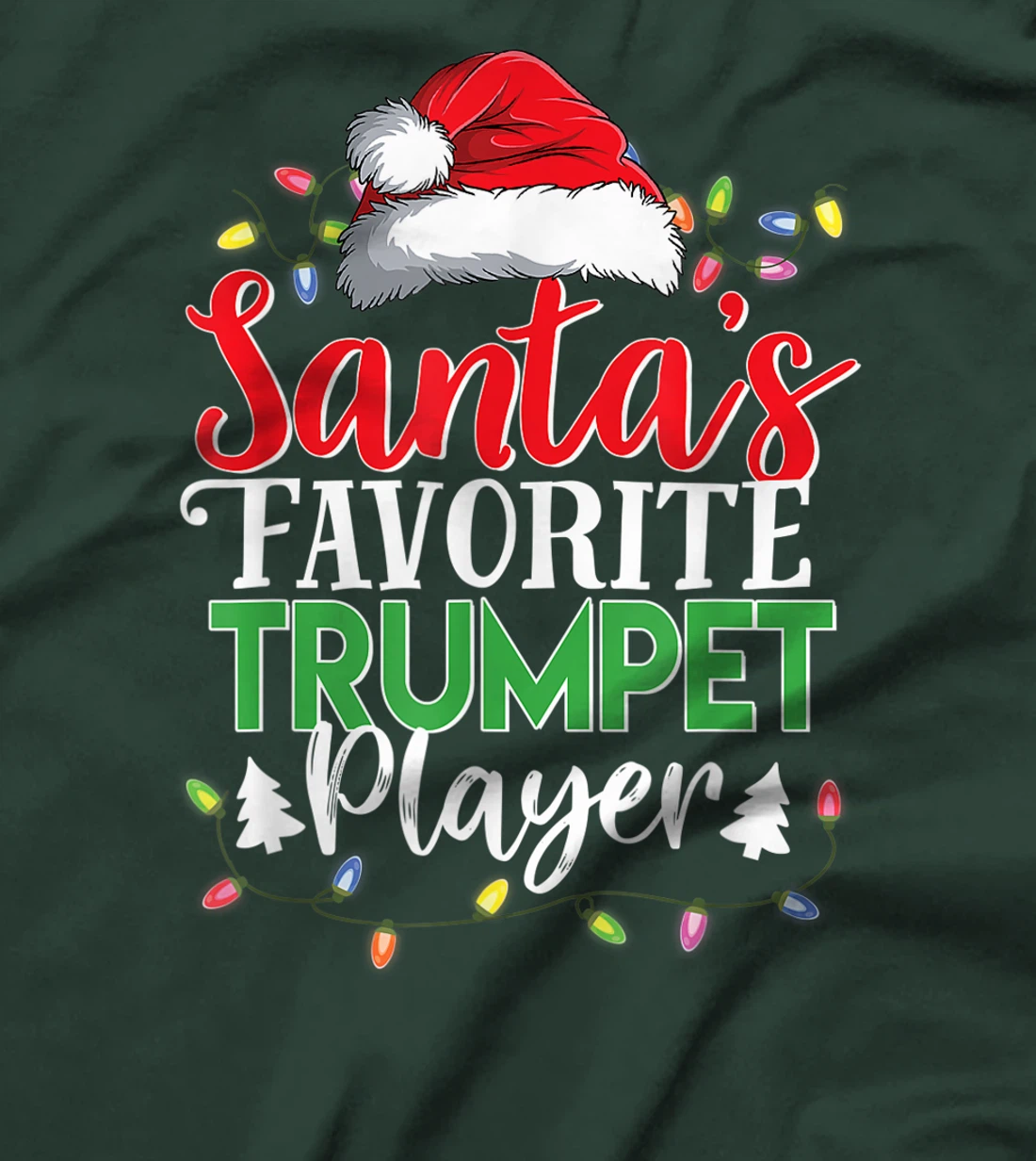 Santa's Favorite Trumpet Player Christmas Funny Gift T-Shirt