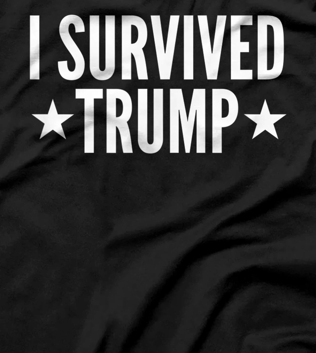 I Survived Trump Political Election T-Shirt