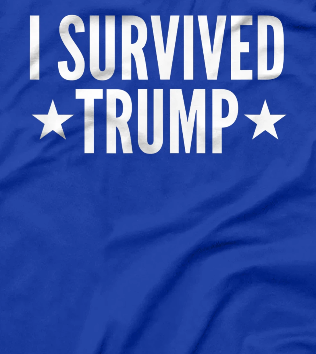 I Survived Trump Political Election T-Shirt