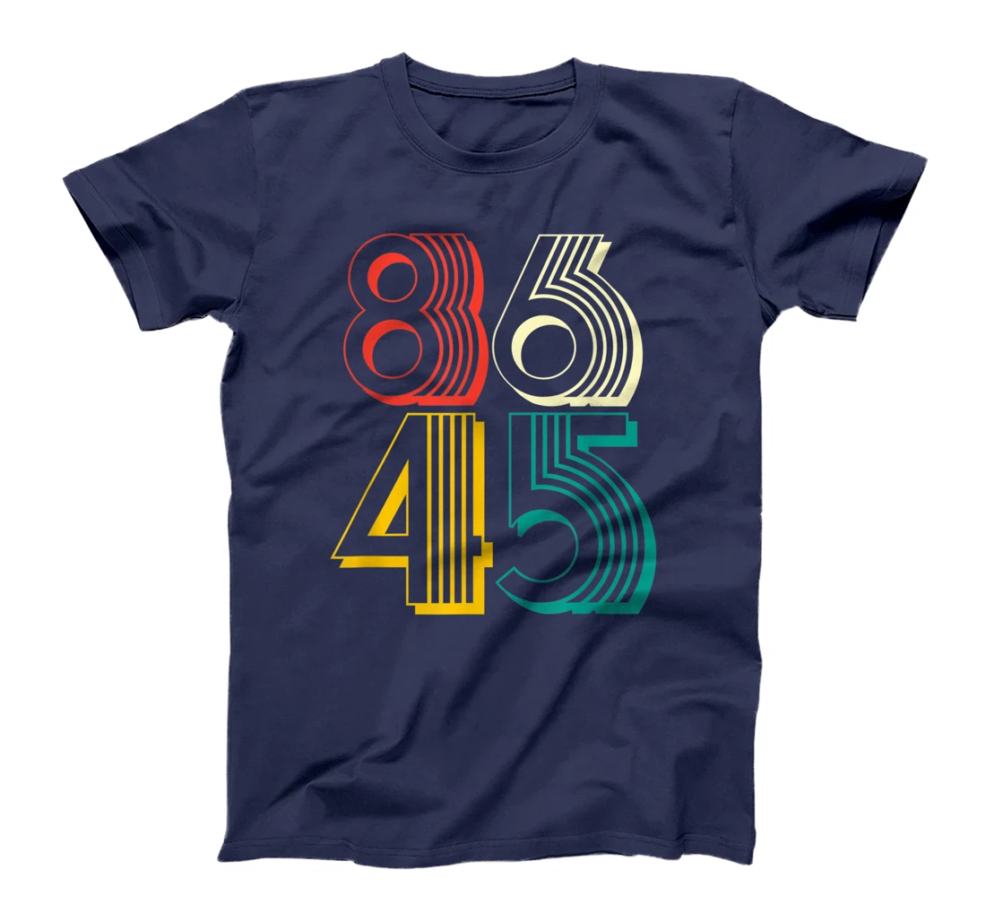 8645 shirt retro anti trump cool T-Shirt