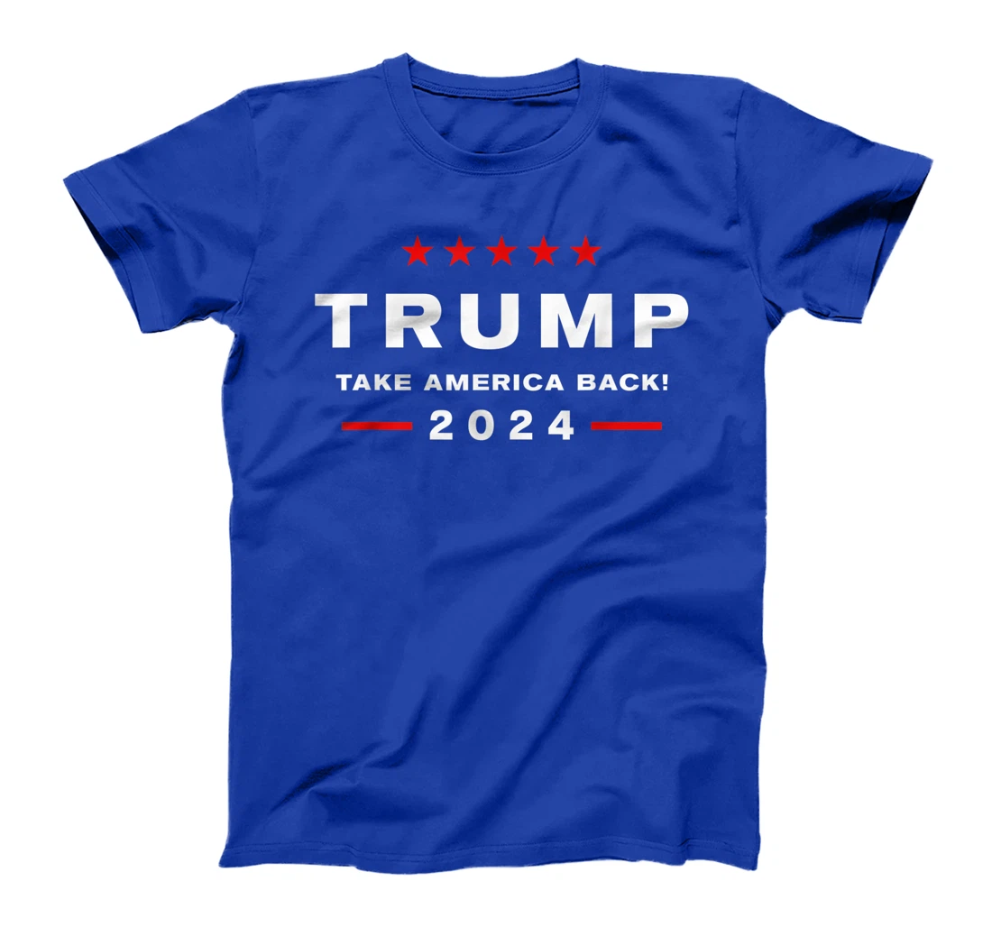 Donald Trump 2024 Take America Back Election - The Return T-Shirt