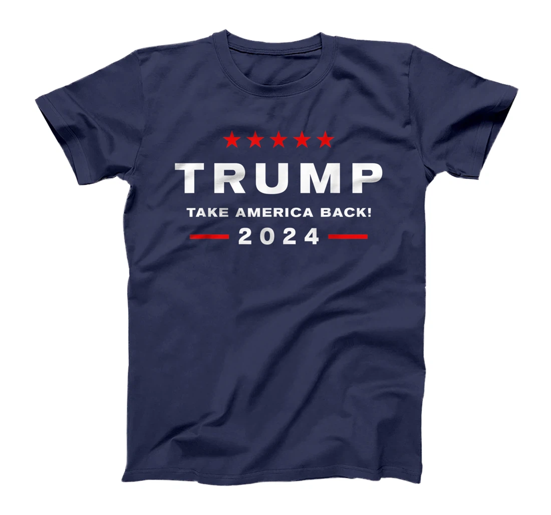 Donald Trump 2024 Take America Back Election - The Return T-Shirt