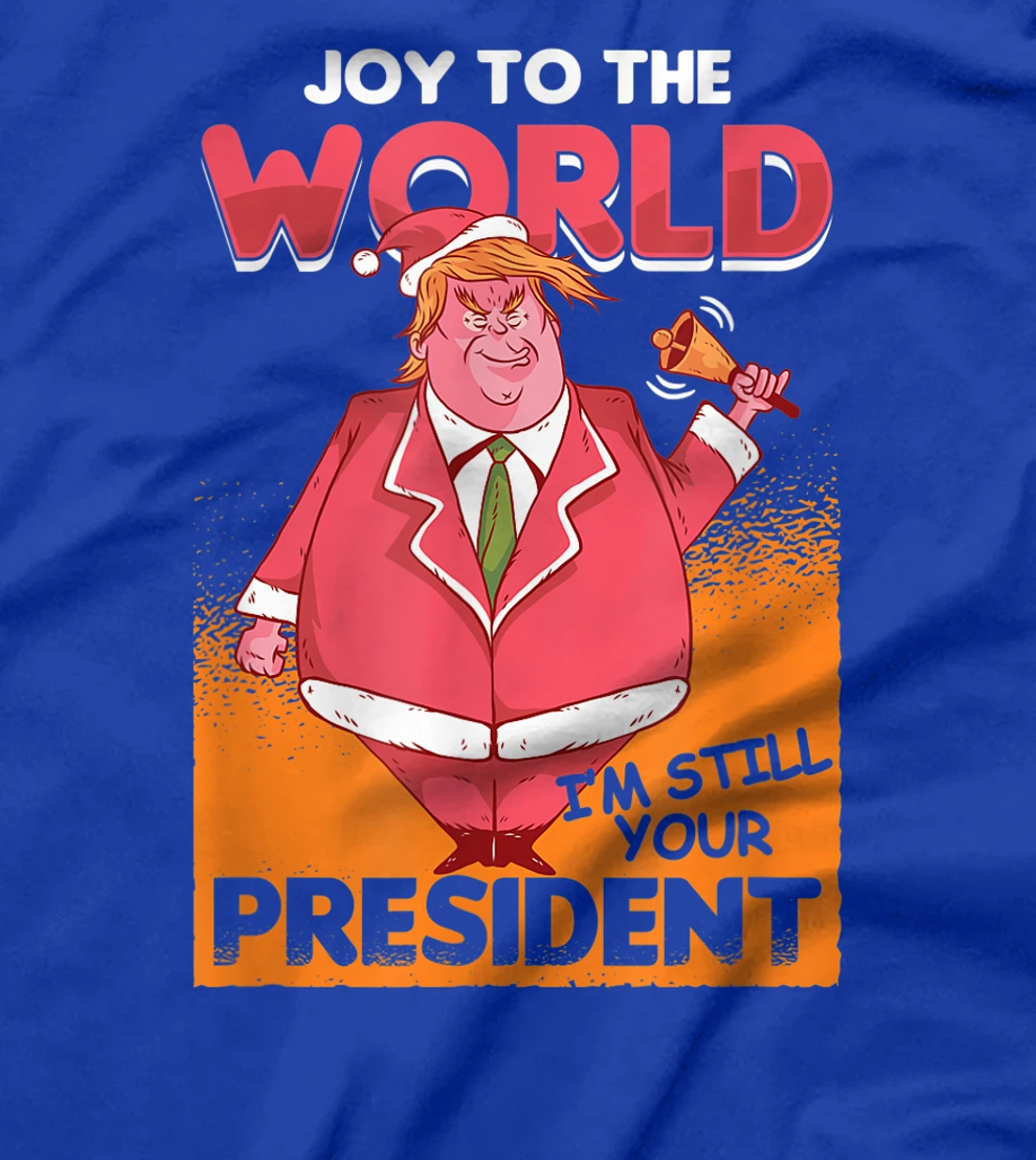 Joy To The World Trump President Santa Claus US Xmas Gift T-Shirt