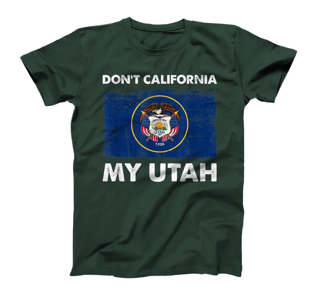 Vintage Don't California My Utah Flag Design Pro Trump T-Shirt